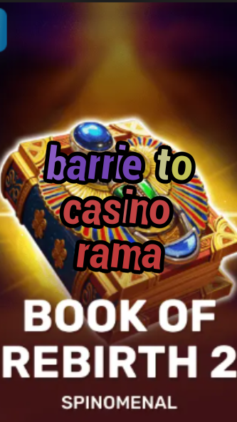 barrie to casino rama-trdjkmsxjksdss.com