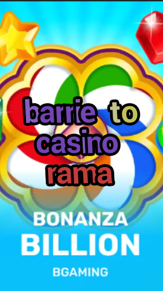 barrie to casino rama-trdjkmsxjksdss.com
